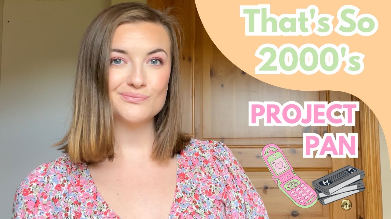 That's so 2000s project pan - update 5