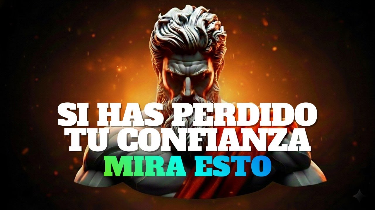 Si has perdido tú CONFIANZA, mira esto | Estoicismo