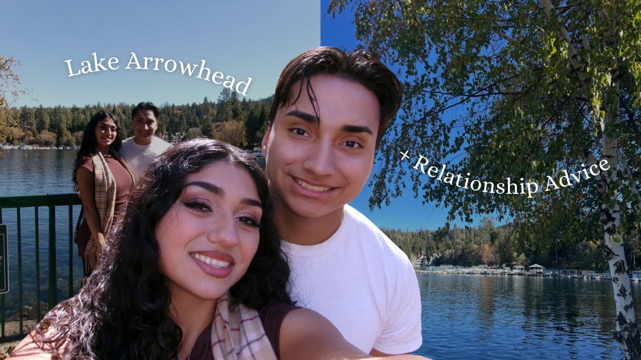 Lake Arrowhead Road Trip + Relationship Lessons I’ve Learned