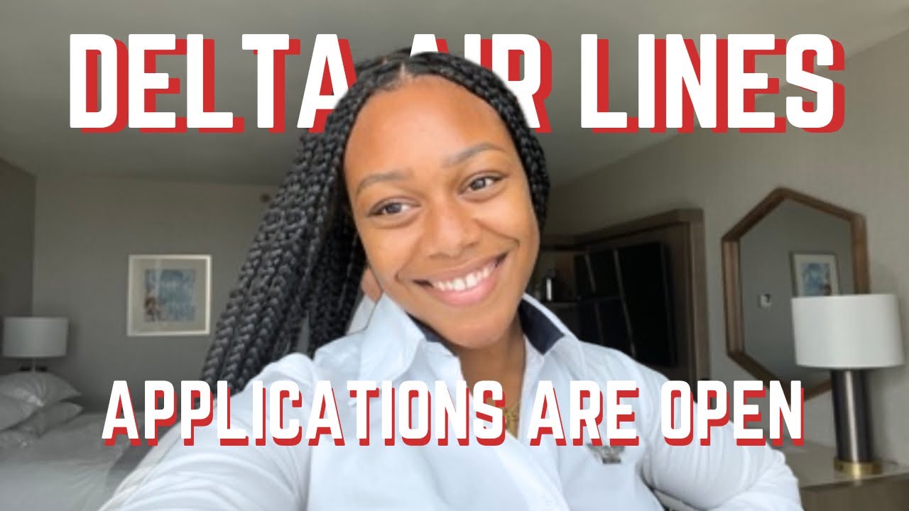 Delta Air Lines Flight Attendant Application OPEN – How to Apply & What You Need to Know