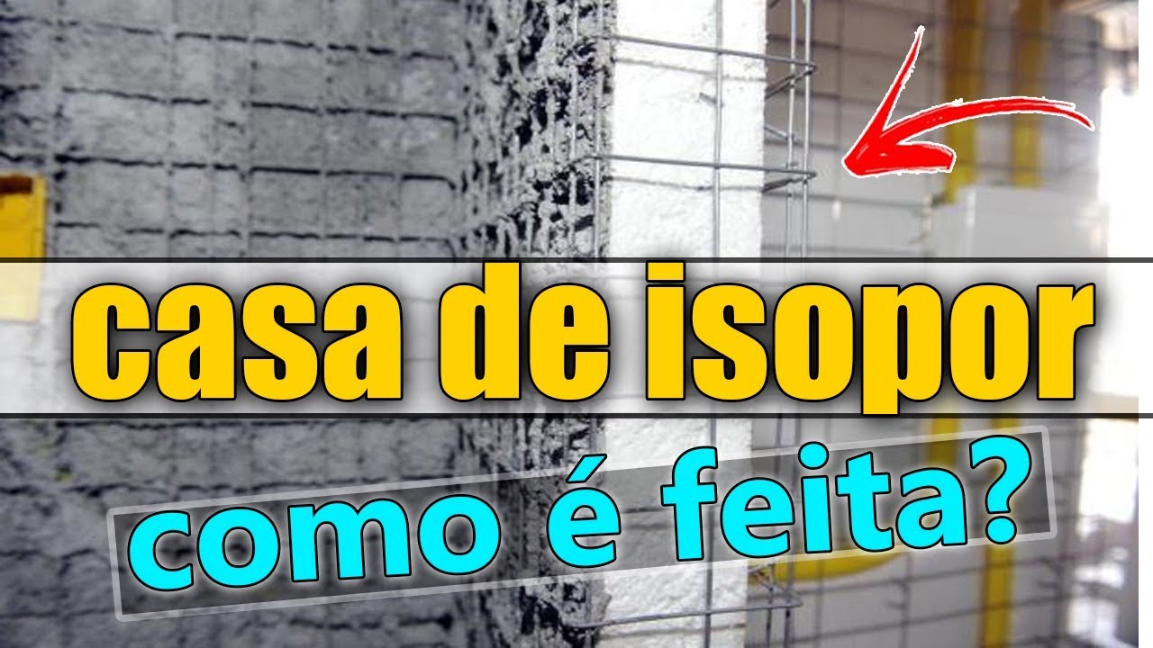 COMO &Eacute; FEITA UMA CASA DE ISOPOR&reg; - PAREDE DE EPS NO DETALHE