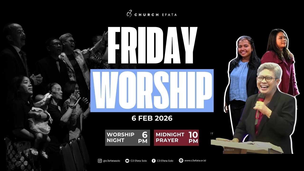 Live Stream Ibadah Worship Night | C3 Efata 06 Februari 2026 | Ps. Dina Koni