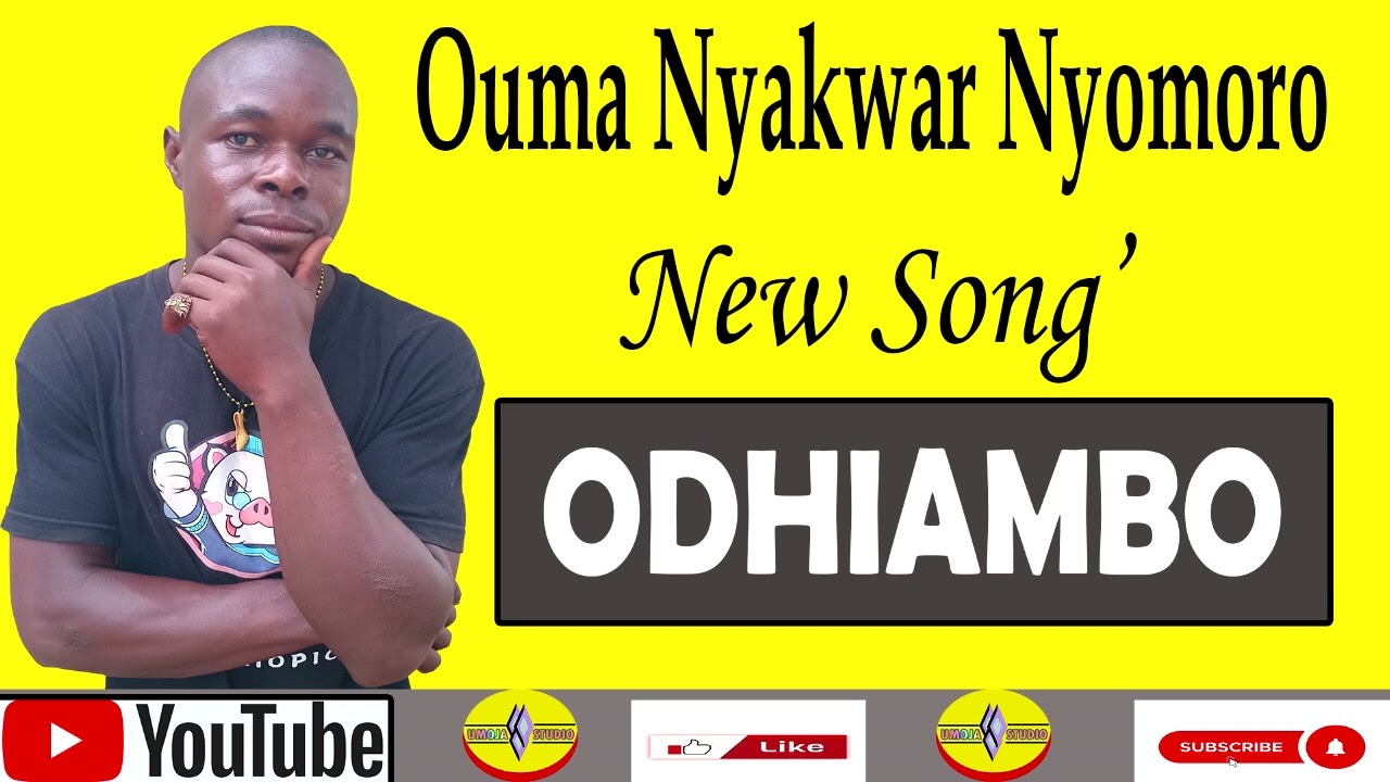 Ouma Nyakwar Nyomoro_Odhiambo_Official Music_Umoja Studio