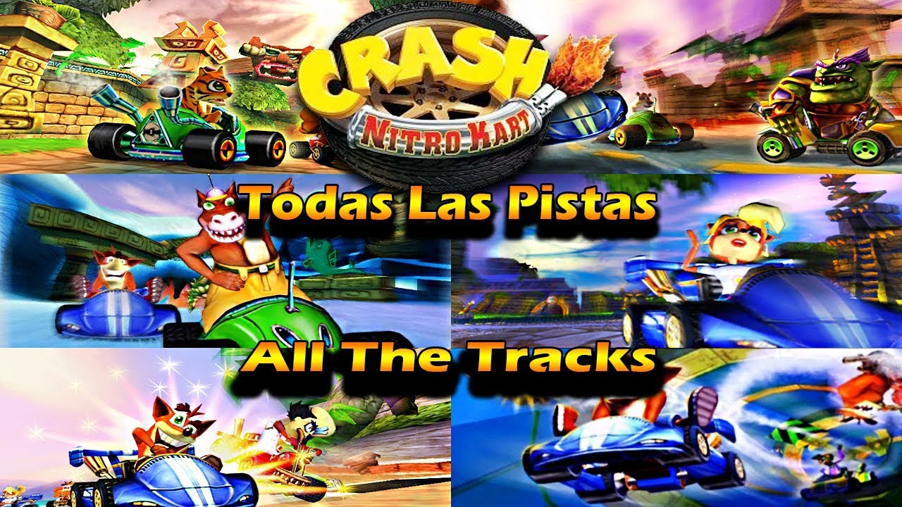 Crash Nitro Kart - All The Tracks - Todas Las Pistas