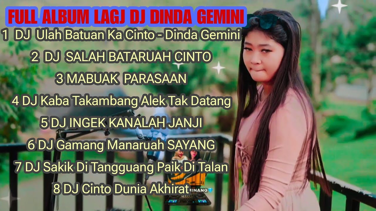 DJ DINDA GEMINI FULL ALBUM  DJ  SALAH BATARUAH CINTO   DJ  Ulah Batuan Ka Cinto - Dinda Gemini