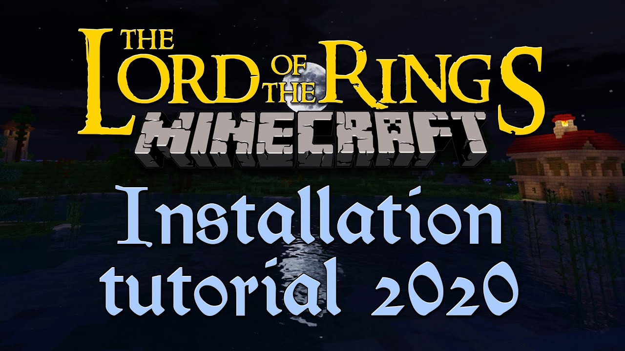 Установка мода Minecraft Lord Of The Rings в 2020 году
