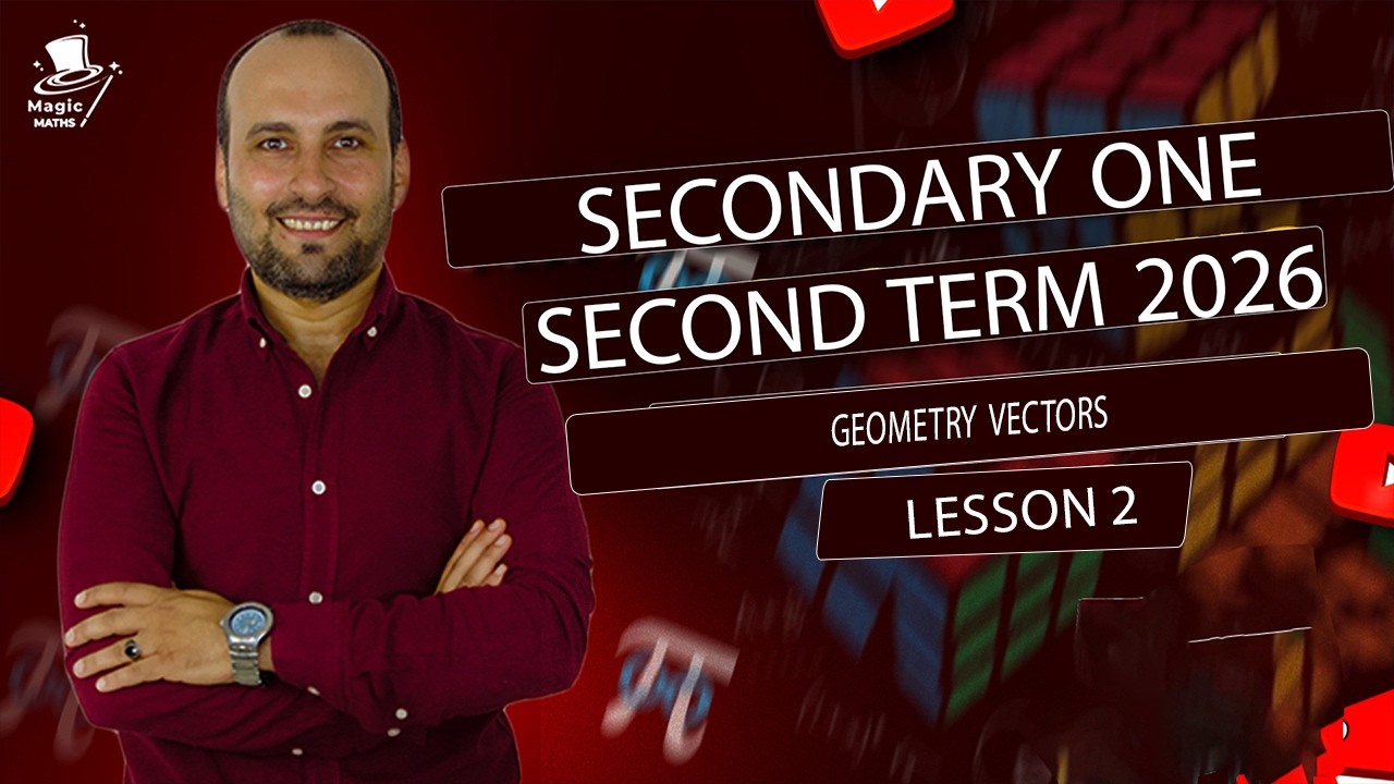 secondary 1 / 2026/ Lesson 2 / Geometry / second term : vectors