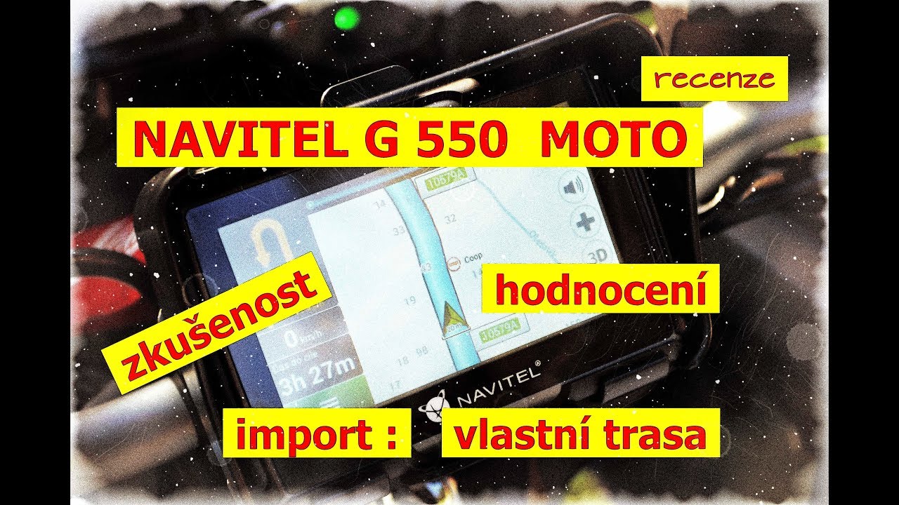 NAVIGACE NAVITEL G550 MOTO - zkušenost, recenze (CZ)