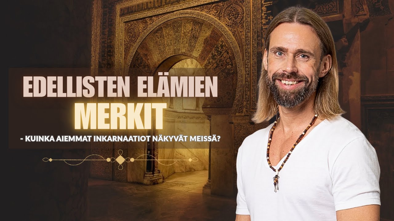 Edellisten elämien merkit - Kuinka aiemmat inkarnaatiot näkyvät meissä? ✨️