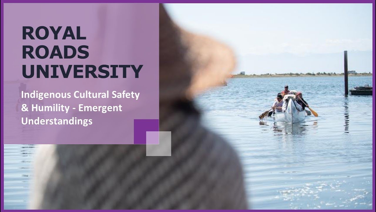 Indigenous Cultural Safety & Humility - Emergent Understandings