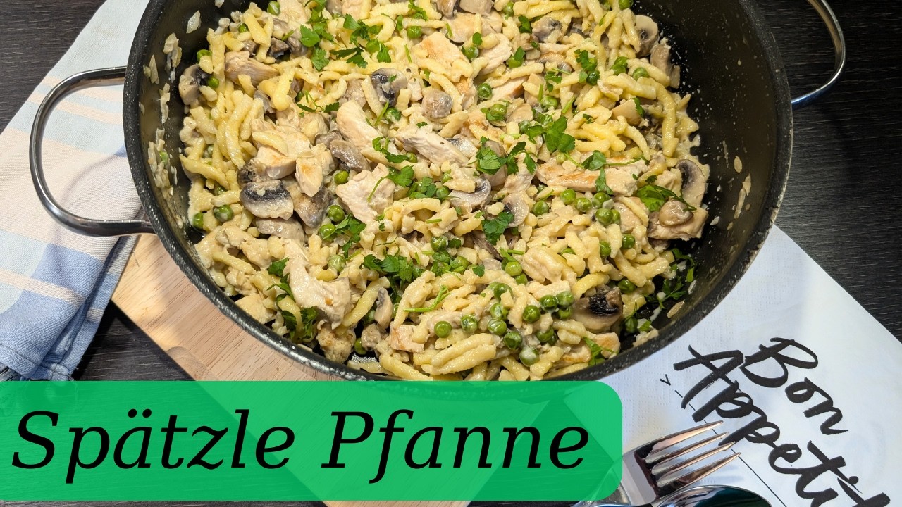 einfache SPÄTZLE PFANNE mit Hähnchen und Champignons | Familien Rezept | Feierabend Küche