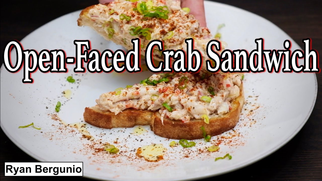 OPEN-FACED CRAB SANDWICH