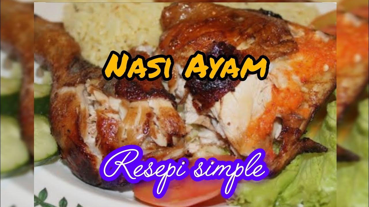 Nasi Ayam simple