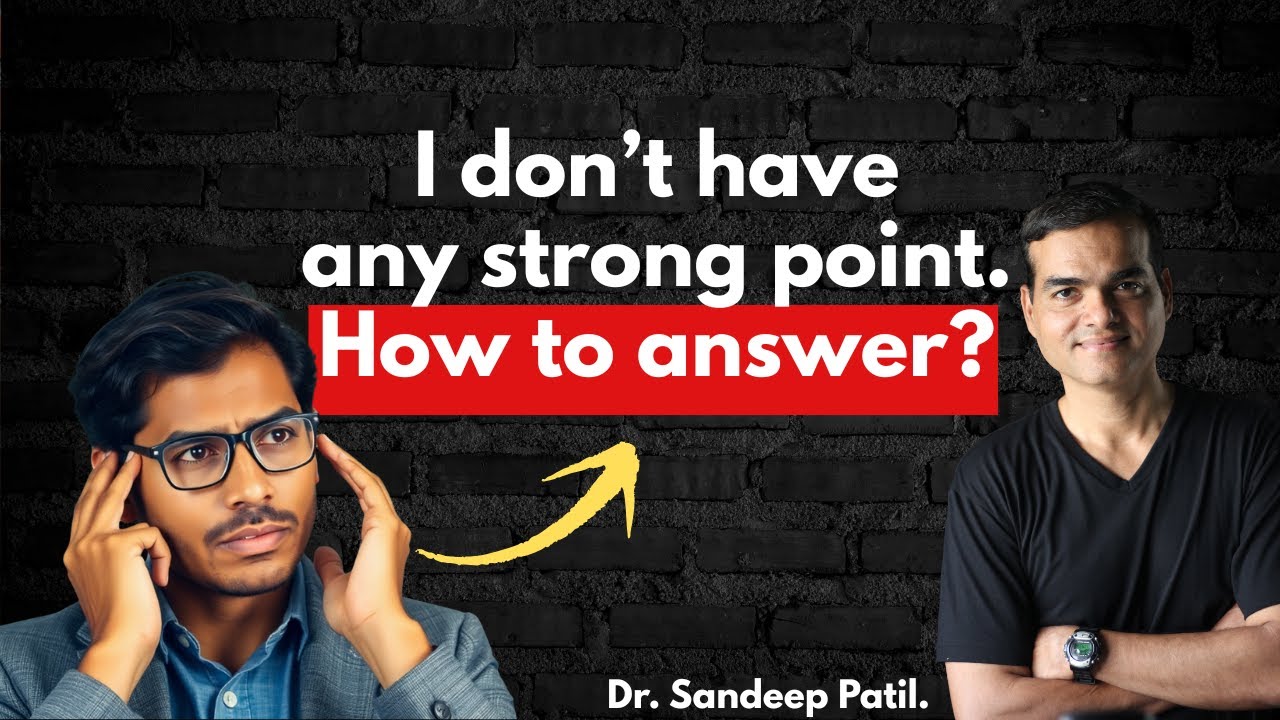 How to find your strong point. | Interview Psychology | Dr. Sandeep Patil.