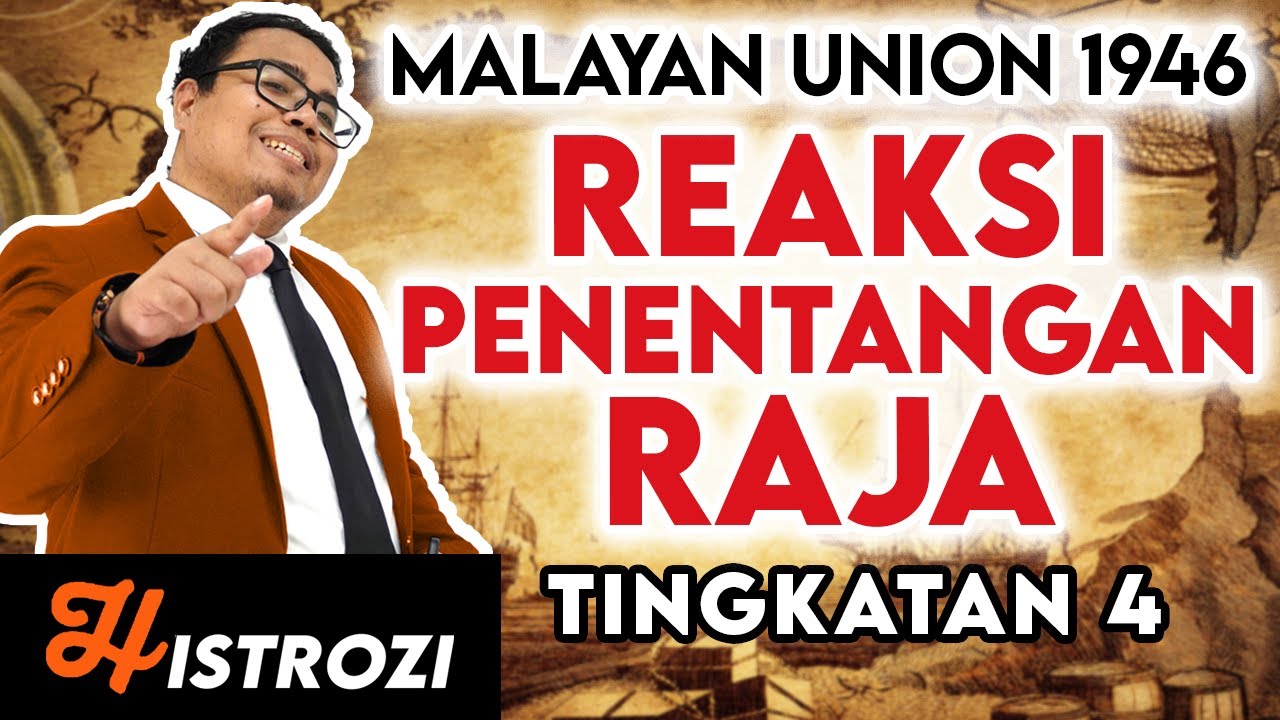 SEJARAH TINGKATAN 4 : Bab 4 - Reaksi Penentangan Raja [Era Peralihan Kuasa British]