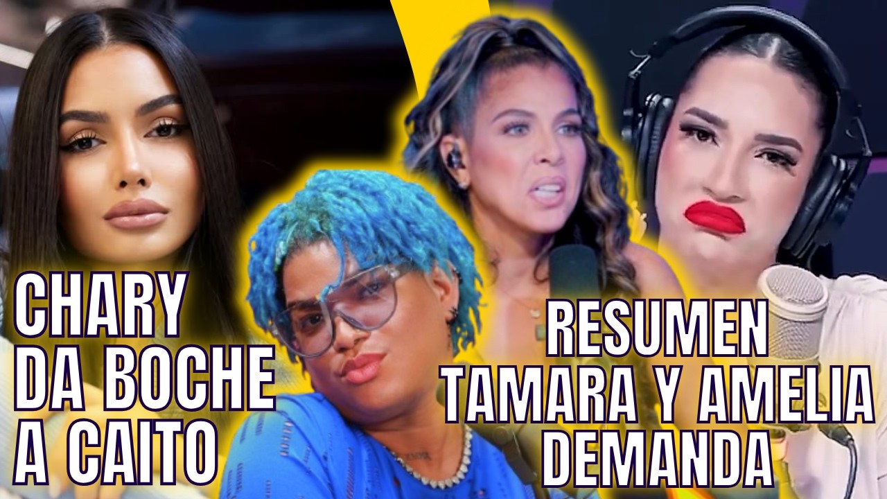 CHARY DA BOCHE A CAITO Y TAMARA REVELA TODO LO QUE AMELIA LE HIZO Y DEMANDA