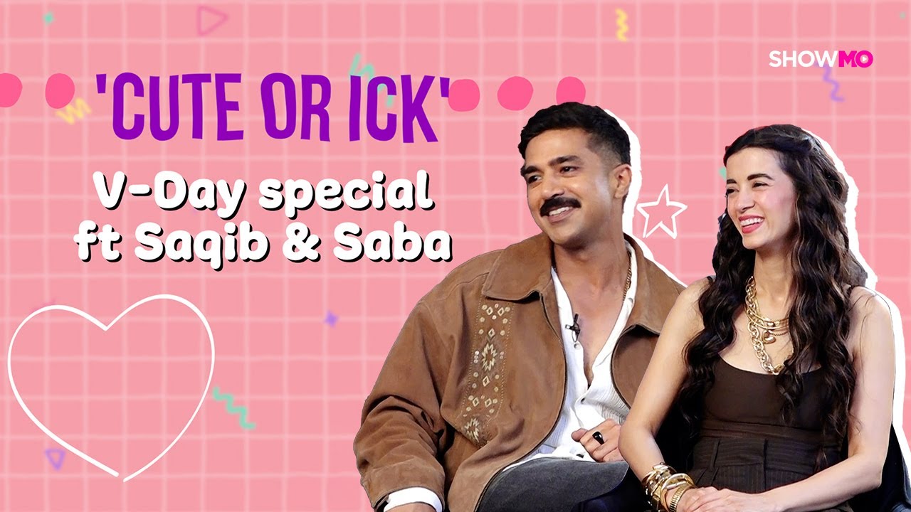 Cute Or Ick: Saba Azad & Saqib Saleem React To 'romantic Situations' | Valentine's Day Special