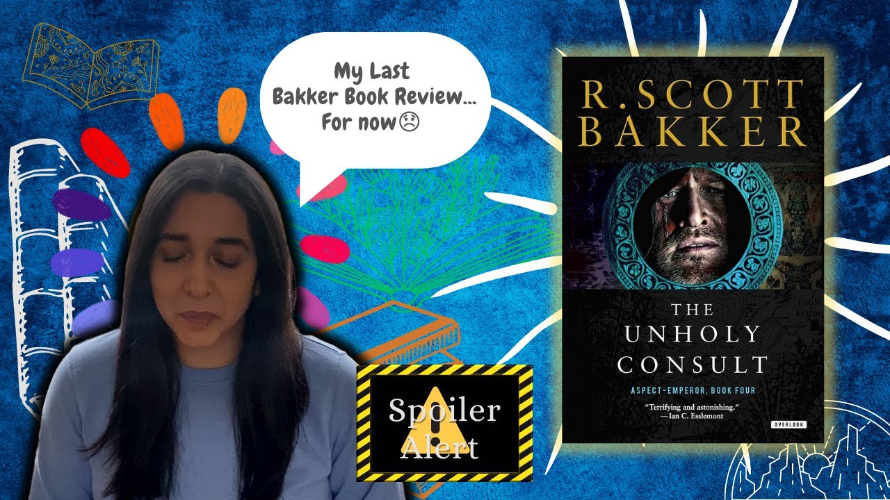 The Unholy Consult by R Scott Bakker - the end to an incredible journey. SPOILERS AHEAD!