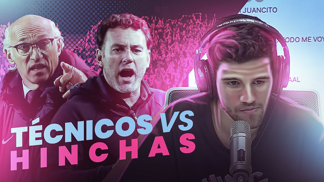 ENTRENADORES VS HINCHAS