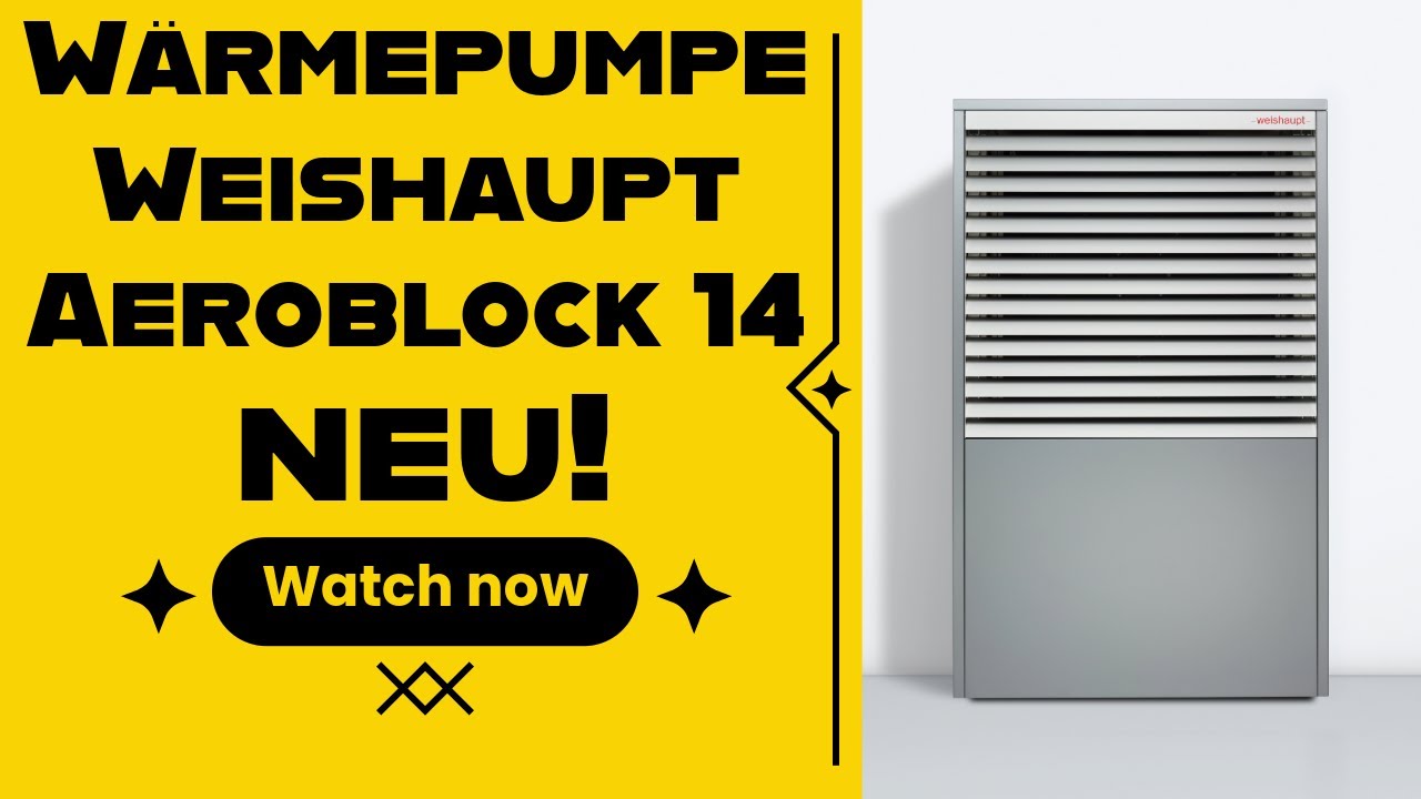 neue Luft/Wasser-W&auml;rmepumpe von Weishaupt: Aeroblock 14