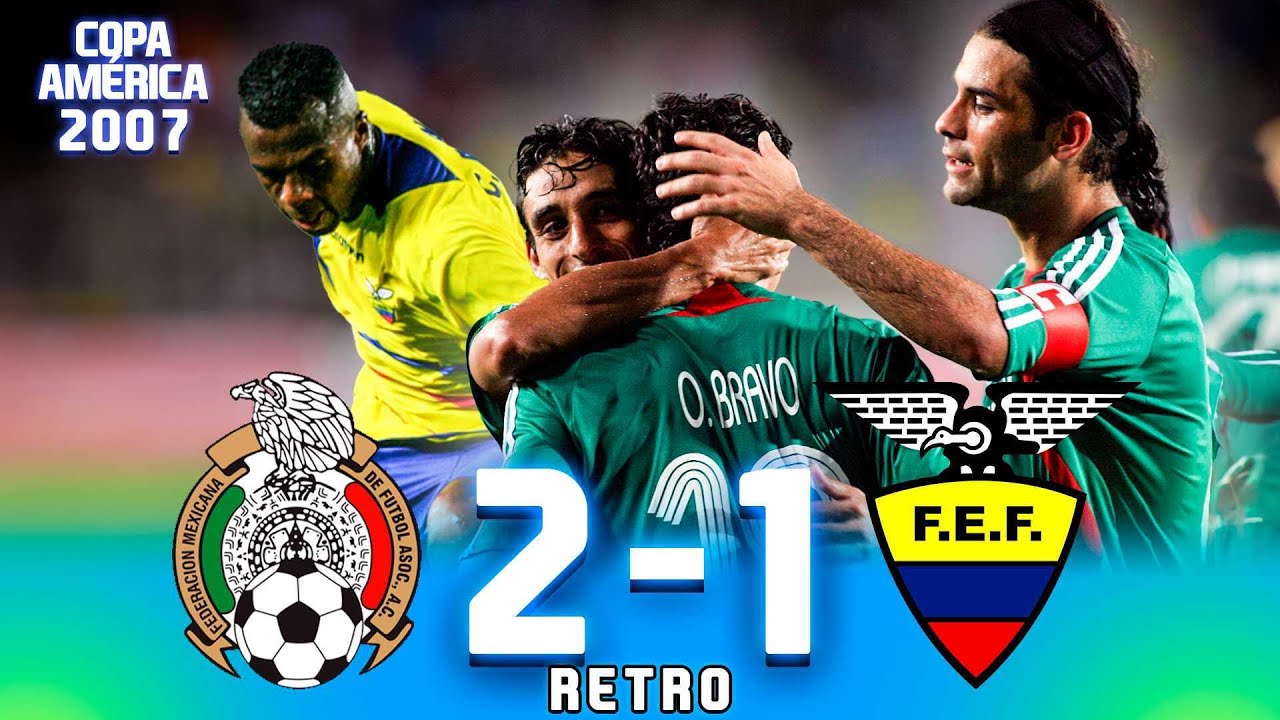 MÉXICO derrota a ECUADOR en Copa América 2007 ⚽️