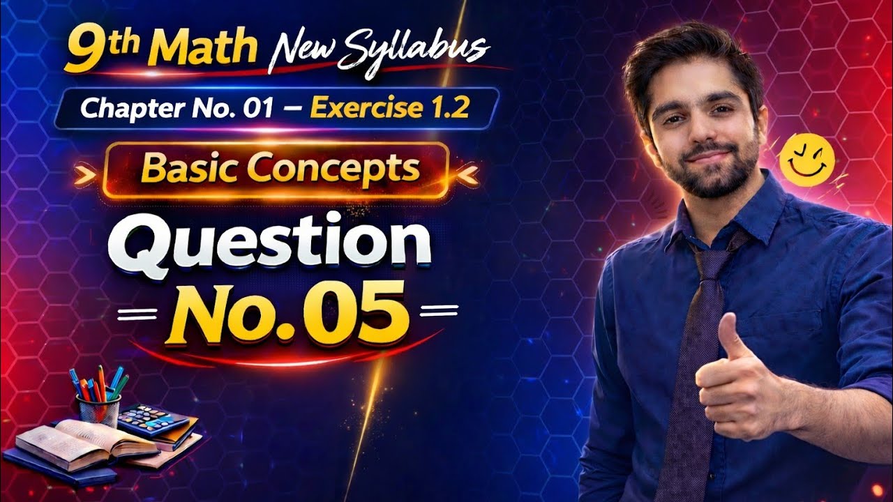 9th mathematics New book/Exercise no.1:2/Question no.05/All Punjab boards.