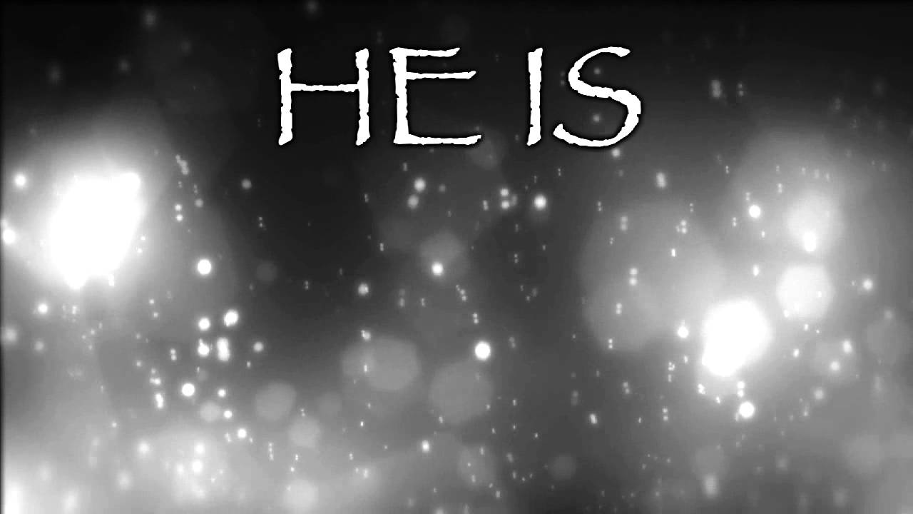 He Is by Aaron Jeoffrey lyric video