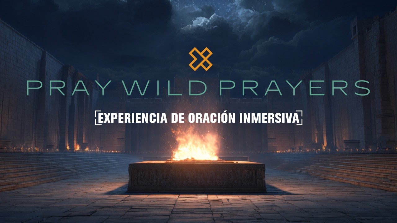 Ora Oraciones Audaces | Experiencia de Oración Inmersiva