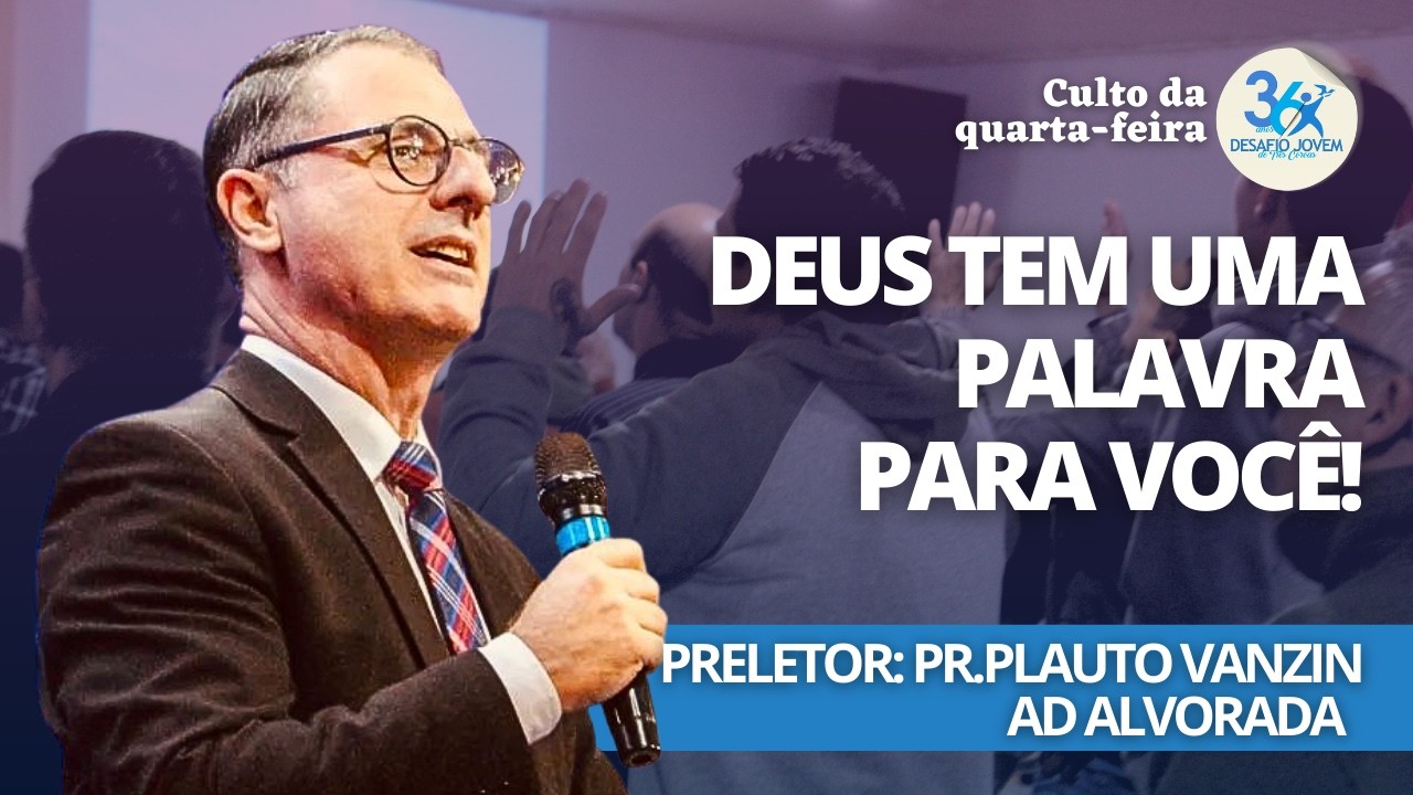 CULTO DA QUARTA FEIRA - DESAFIO JOVEM - 11/03/2026