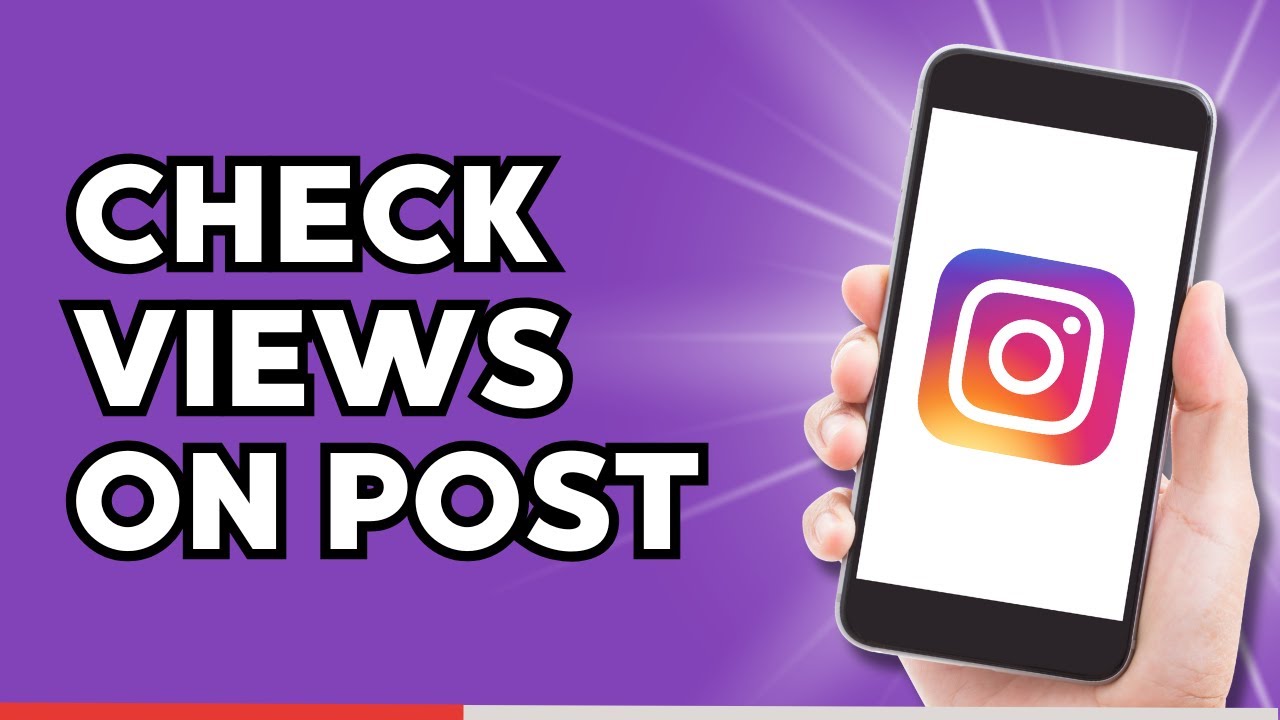 How to Check Views on Instagram Post