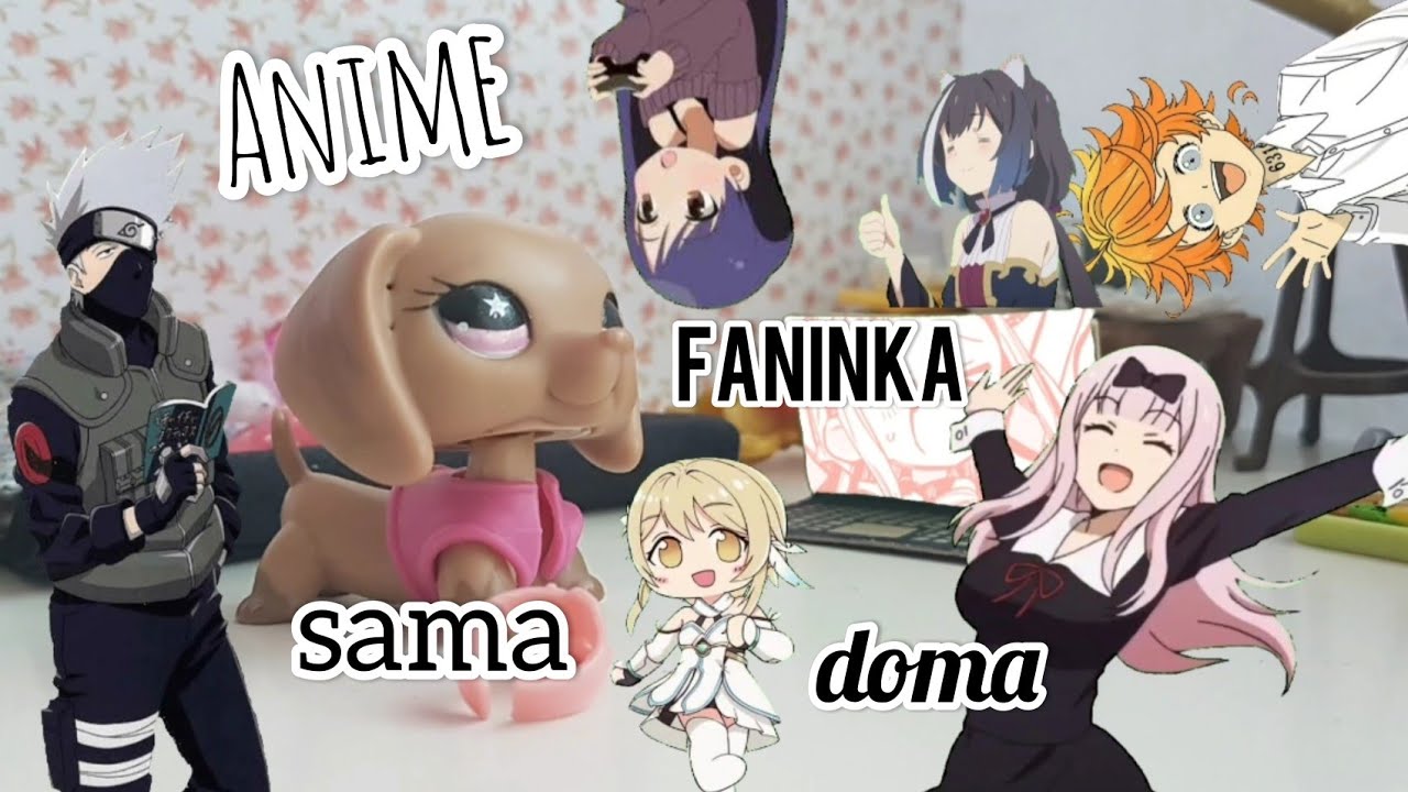 Anime faninka sama doma| LPS Em.ma