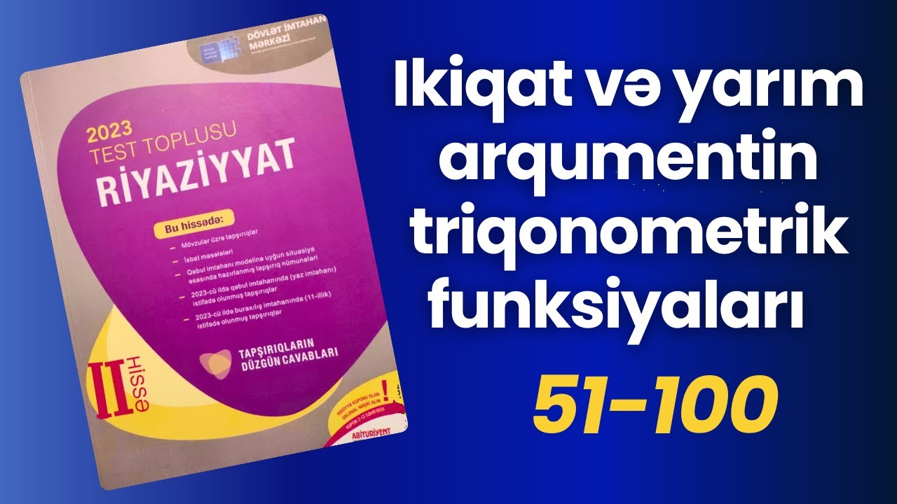 İkiqat və yarım arqumentin triqonometrik funksiyaları | 51-100
