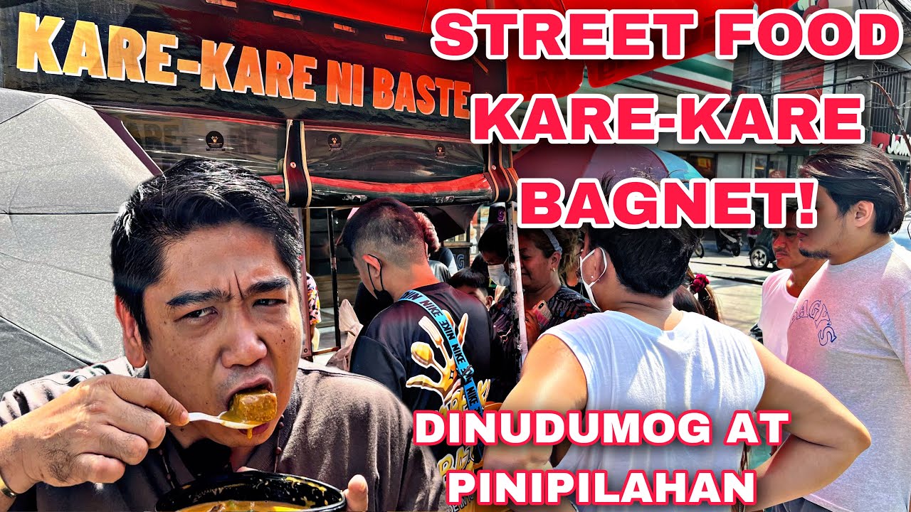 DINADAYO NA KARE KARE BAGNET | STREET FOOD MANILA | PINIPILAHAN TALAGA! | KAILANGAN NYO MATIKMAN TO!