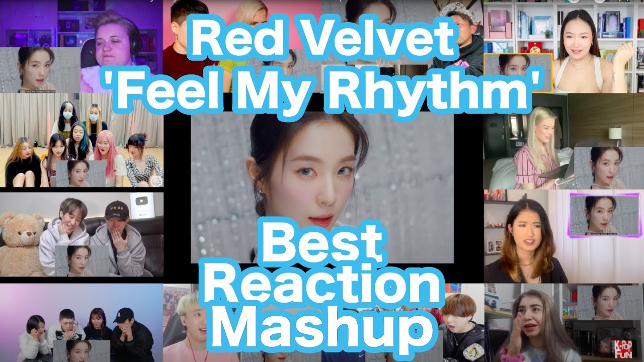 Red Velvet 레드벨벳 'Feel My Rhythm' MV Best Reaction Mashup