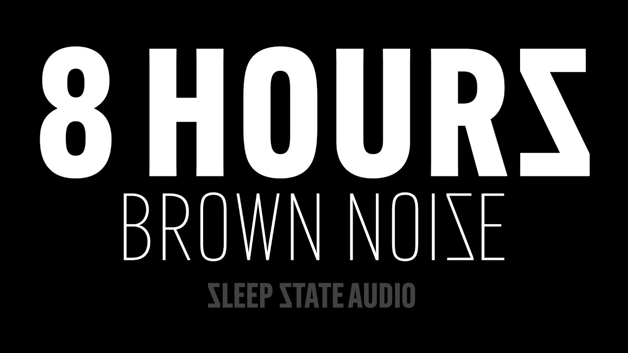 8 Hours Light Brown Noise for Sleep | Continuous Sound | Black Screen
