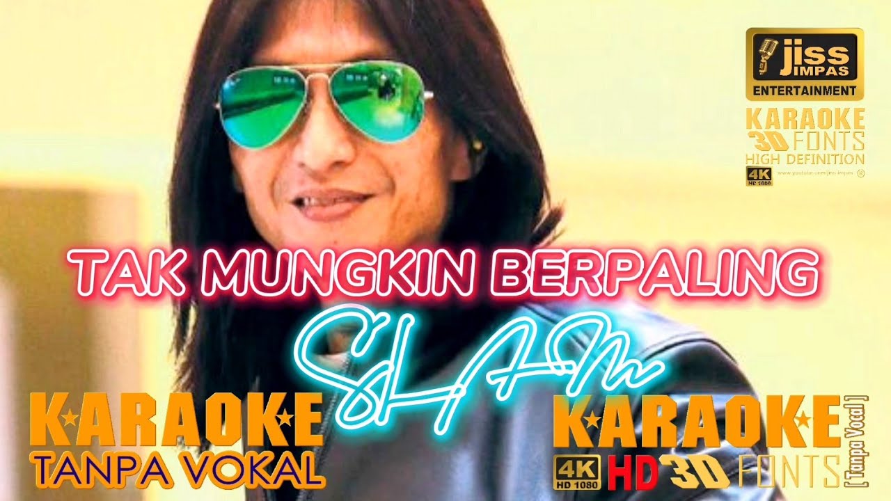TAK MUNGKIN BERPALING - SLAM - KARAOKE HD [4K] Tanpa Vocal
