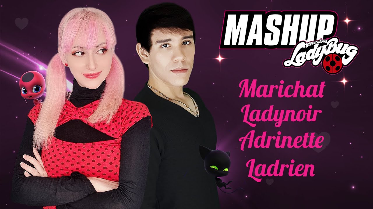 Miraculous Ladybug [Mashup] 💔Para llorarle al cuadro amoroso🐞🐈