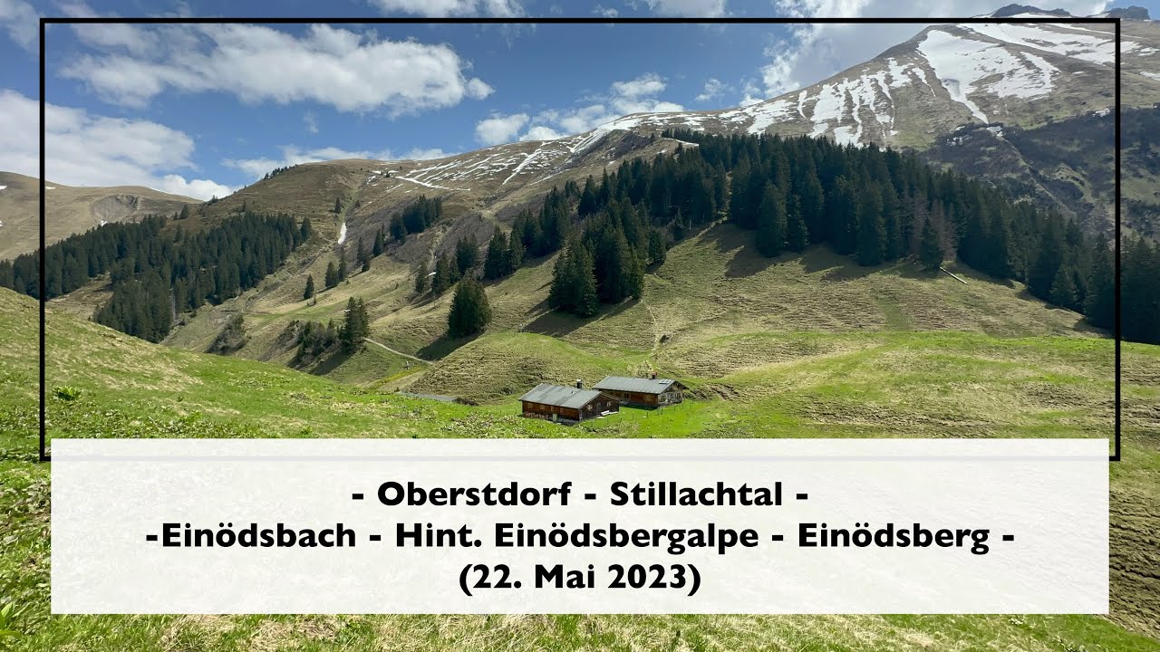Oberstdorf [Einödsbach - hintere Einödsbergalpe - Einödsberg] (22. Mai 2023)