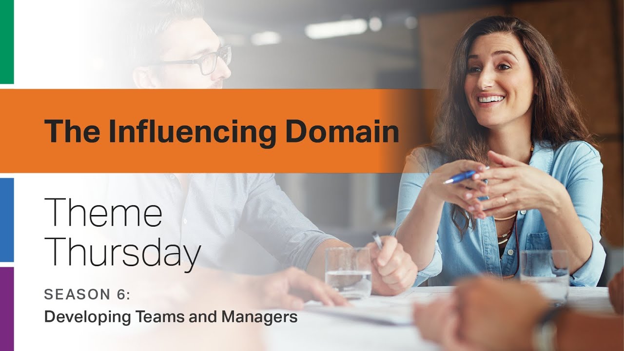 CliftonStrengths Influencing Domain: Developing Teams and Managers -- Theme Thursday -- S6