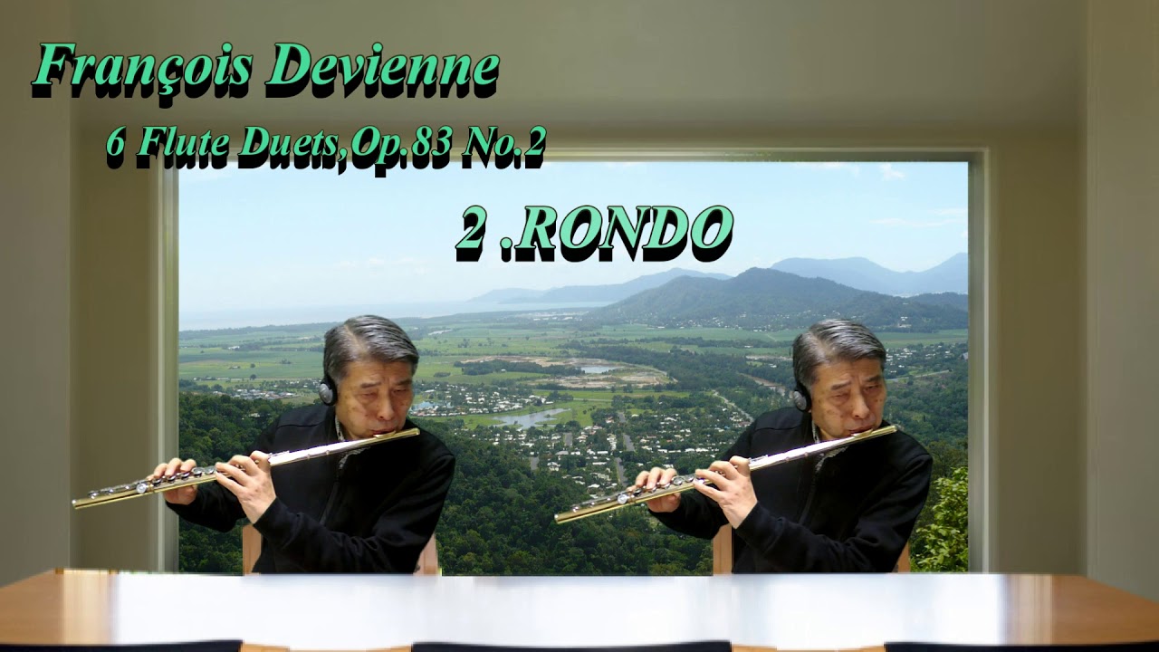 6 Flute Duets,Op.83 No.2-2 RONDO François Devienne/F.ドゥビエンヌ　フルートのための６つの二重奏 Op.83 No.2-2ロンド【フルート二重奏】