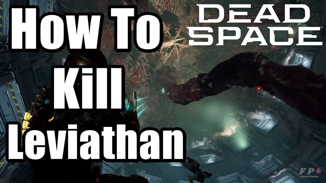 Dead Space Remake - How To Kill Leviathan