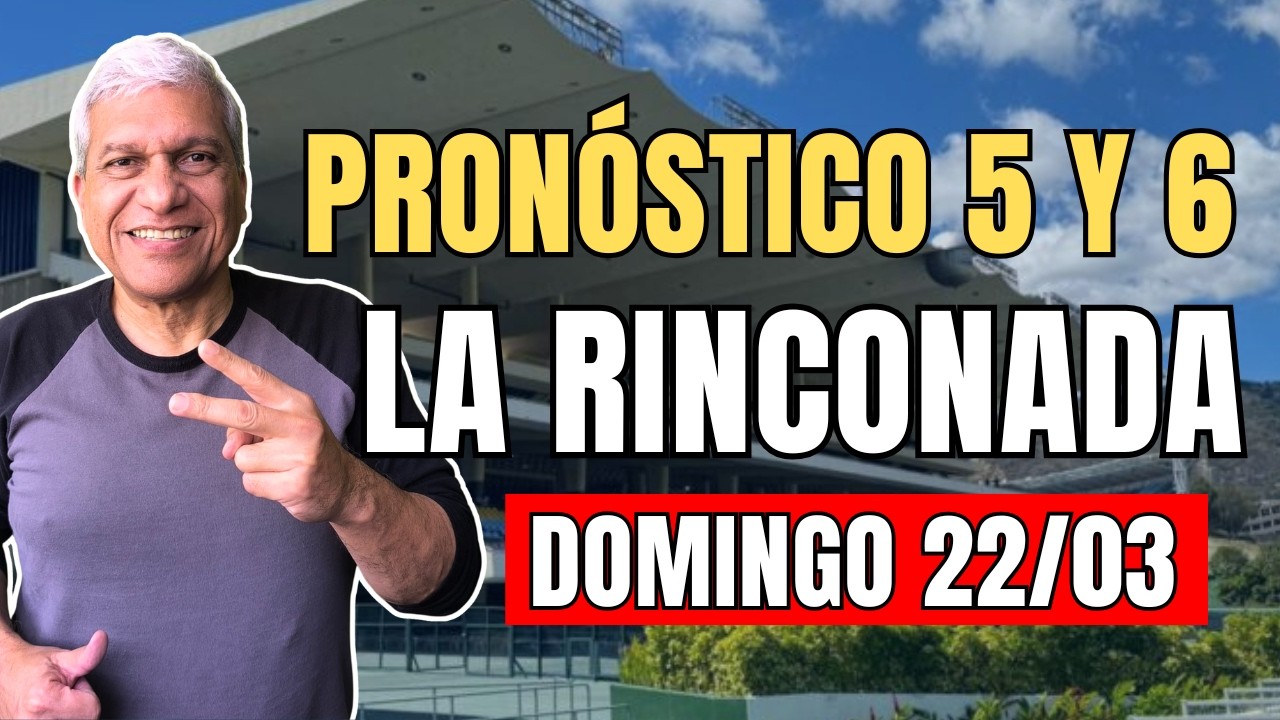 PRONÓSTICO 5y6 MILLONARIO - DOMINGO 22/03 en #LaRinconada