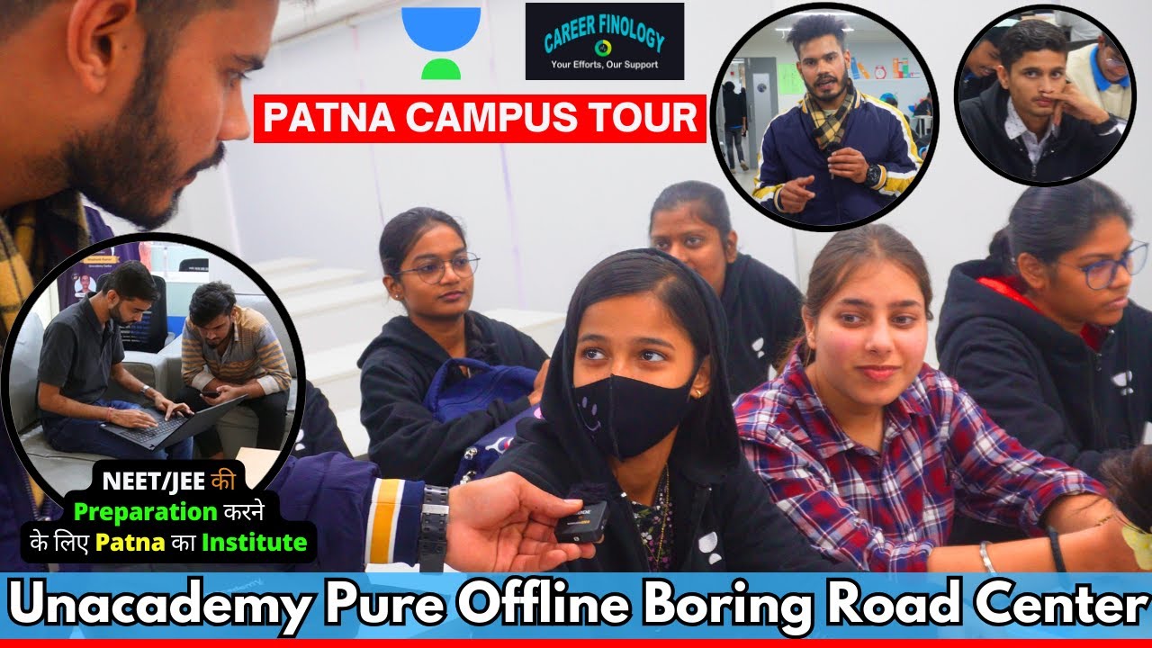 Unacademy Patna Campus Tour || Unacademy Pure Offline Boring Road Center Tour || Career Finology