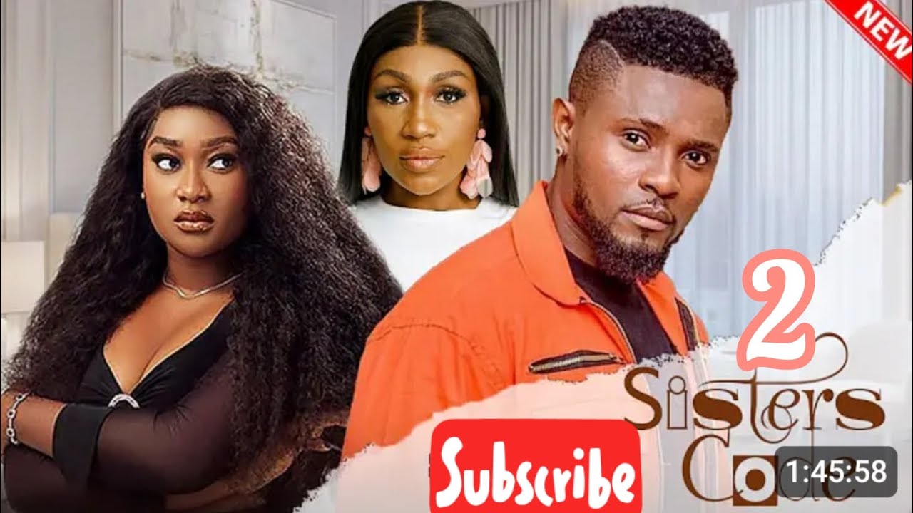 SISTERS CODE 2 FULL MOVIE REVIEW ~ MAURICE SAM, EBUBE NWAGBO, FAITH DUKE 2026 LATEST NOLLYWOOD MOVIE