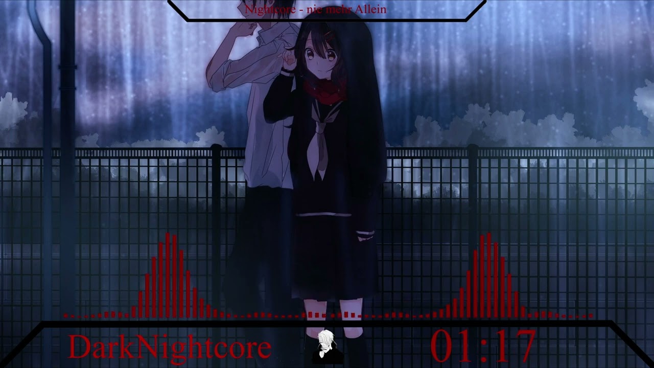 DarkNightcore - nie mehr Allein