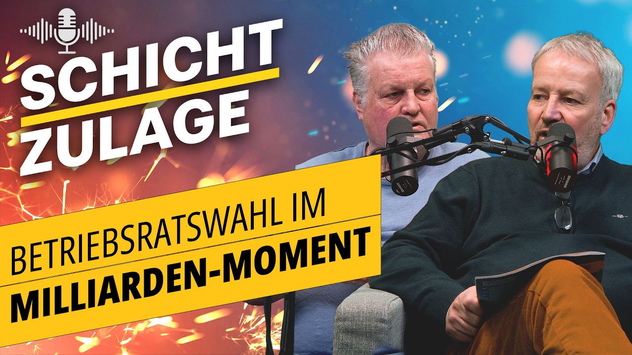 Betriebsratswahl, Milliarden-Cashflow - und wer profitiert?