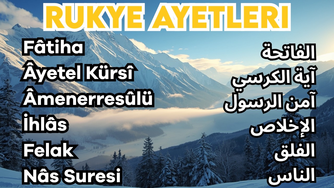 Rukye Ayetleri | 7 Fâtiha - 7 Âyetel Kürsî - 7 Âmenerresûlü - 7 İhlâs - 7 Felak - 7 Nas