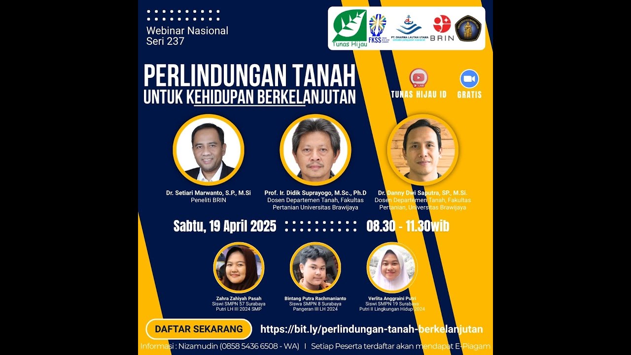 Webinar Nasional #237 Perlindungan Tanah untuk Kehidupan Berkelanjutan
