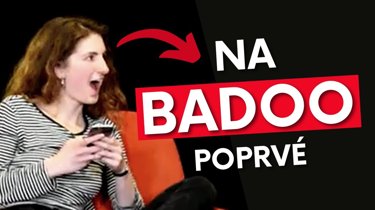 Badoo z pohledu holky (díl 1/3)