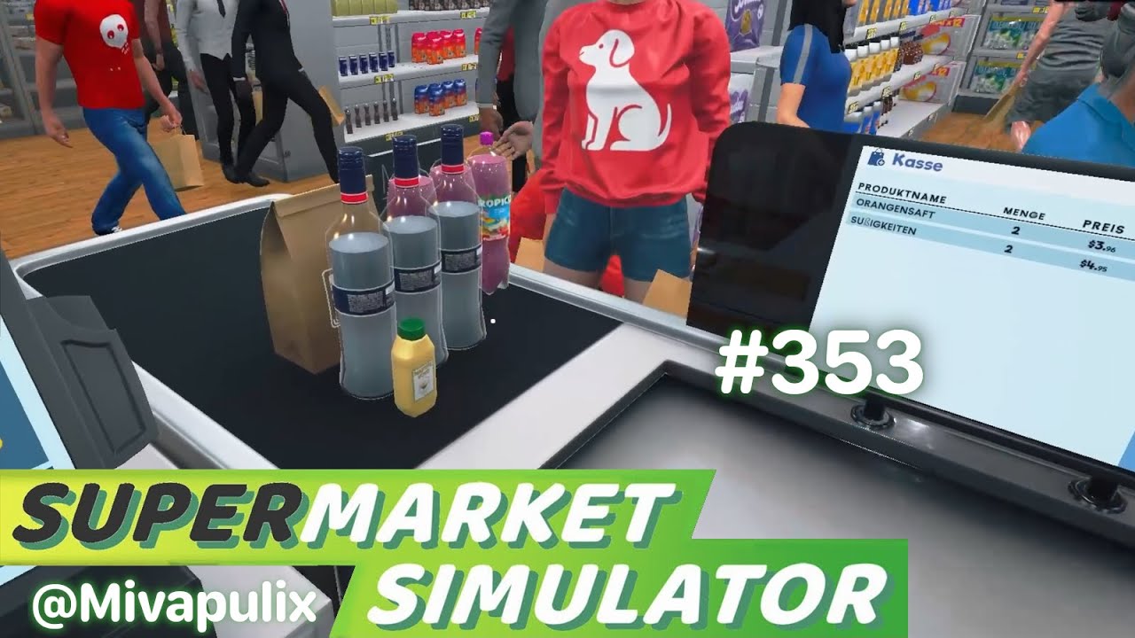 Supermarket Simulator #353 [Let's Play]